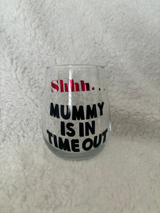Mummy Time Out Glass